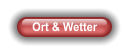 Ort & Wetter